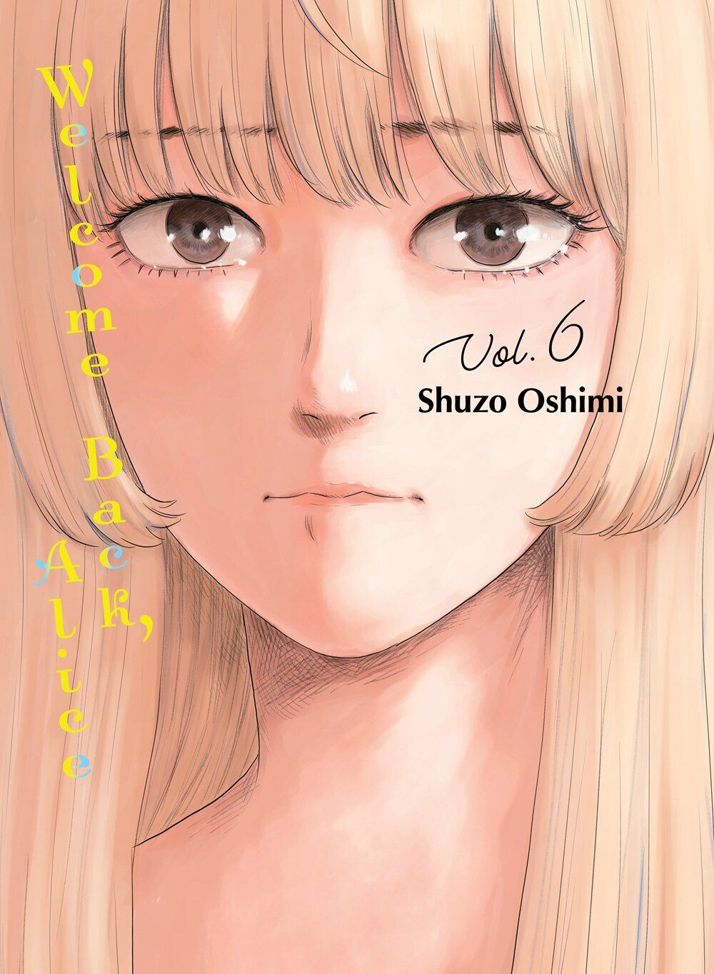 

Манга Welcome Back, Alice Manga Volume 6