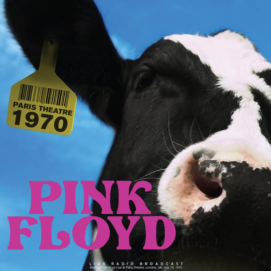 Виниловая пластинка Pink Floyd - Paris Theatre 1970