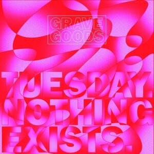 

Виниловая пластинка Grave Goods - Tuesday. Nothing Exists