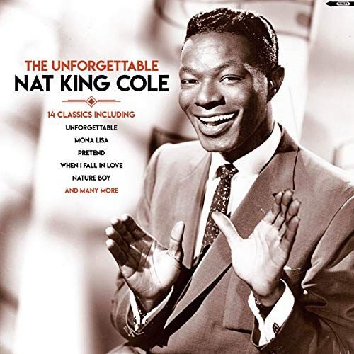 Виниловая пластинка Nat King Cole - The Unforgettable cole nat king виниловая пластинка cole nat king unforgettable
