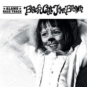 

Виниловая пластинка Alamo Race Track - Black Cat John Brown