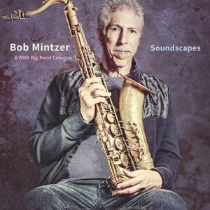 

Виниловая пластинка Bob & Wdr Big Band Cologne Mintzer - Soundscapes
