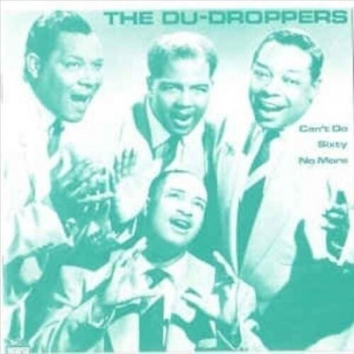 

Виниловая пластинка Du Droppers - Can'T Do Sixty No More
