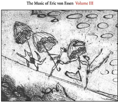 

CD диск Music of Eric Von Essen 3 / Various: The Music Of Eric Von Essen, Vol.3