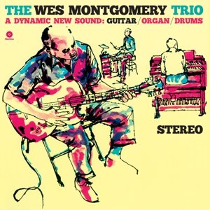Виниловая пластинка Montgomery Wes - Wes Montgomery Trio