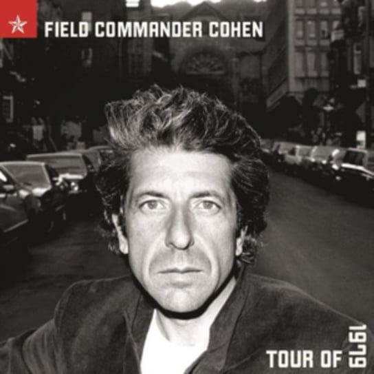 Виниловая пластинка Cohen Leonard - Field Commander Cohen: Tour of 1979 baron cohen simon zero degrees of empathy