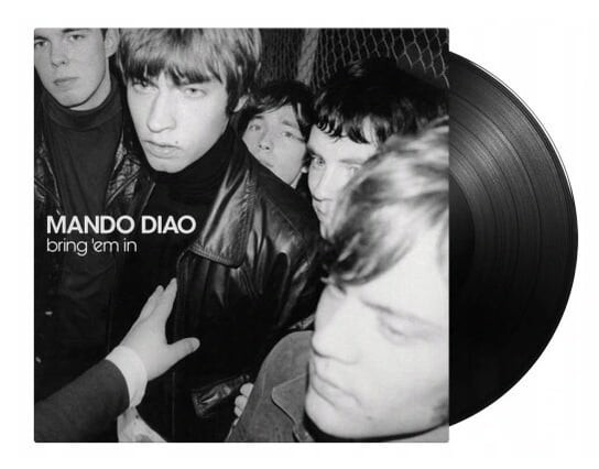 

Виниловая пластинка Mando Diao - Bring 'Em in