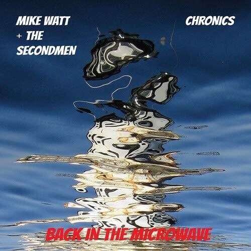 

Сингл 7" Watt, Mike / Secondman & Chronics: Microwave Up In Flames