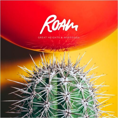 

Виниловая пластинка Roam - Great Heights & Nosedives