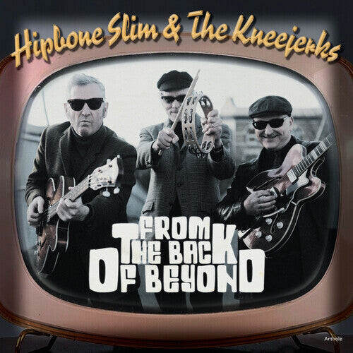 

Сингл 7" Hipbone Slim & the Kneejerks: From The Back Of Beyond