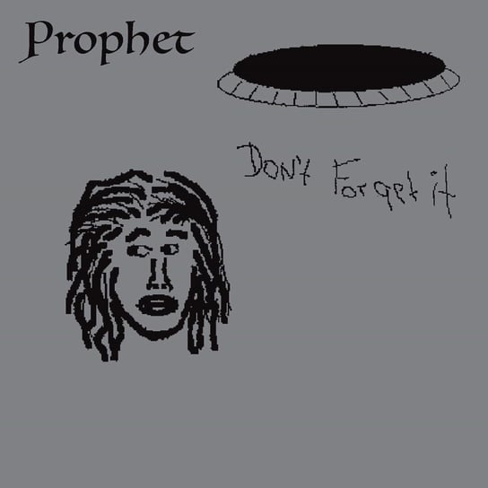 Виниловая пластинка Prophet - Don't Forget It