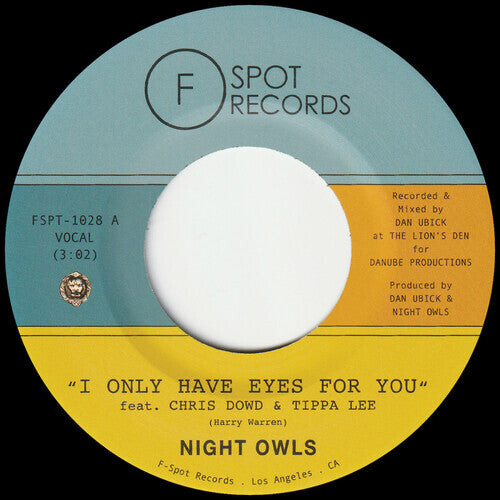 

Сингл 7" Night Owls: I Only Have Eyes For You b/w Live & Let Live