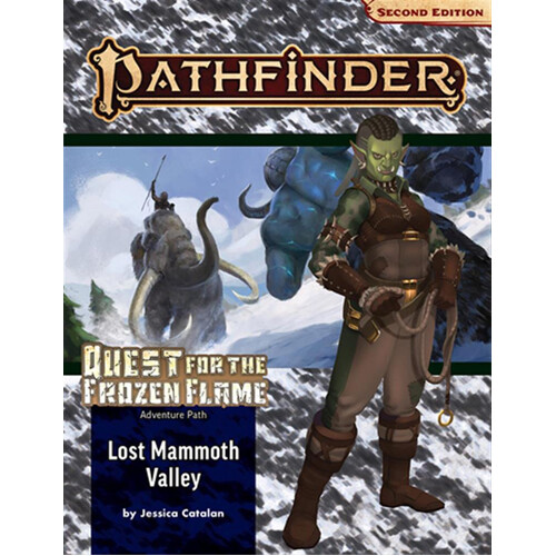 

Книга Pathfinder Adventure Path: Quest For The Frozen Flame – Lost Mammoth Valley 2Nd Edition Paizo Publishing