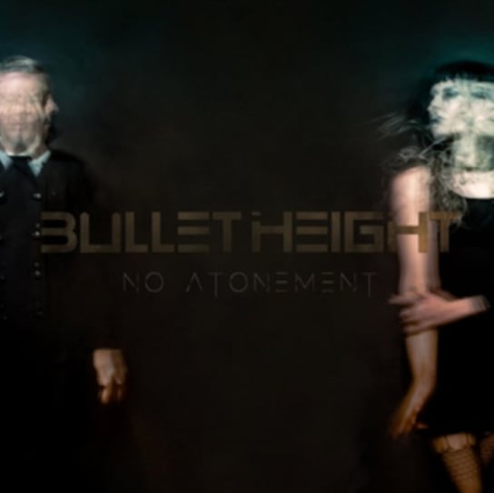 Виниловая пластинка Bullet Height - No Atonement компакт диски superball music bullet height no atonement cd