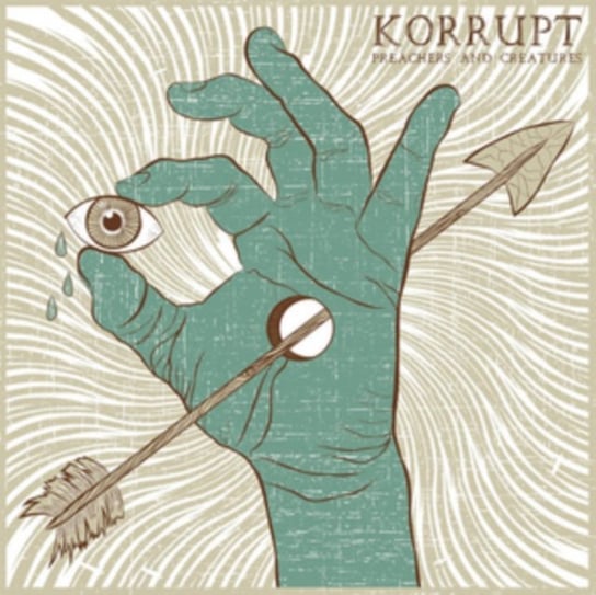 Виниловая пластинка Korrupt - Preachers & Creatures компакт диски fysisk format arabrot i rove cd