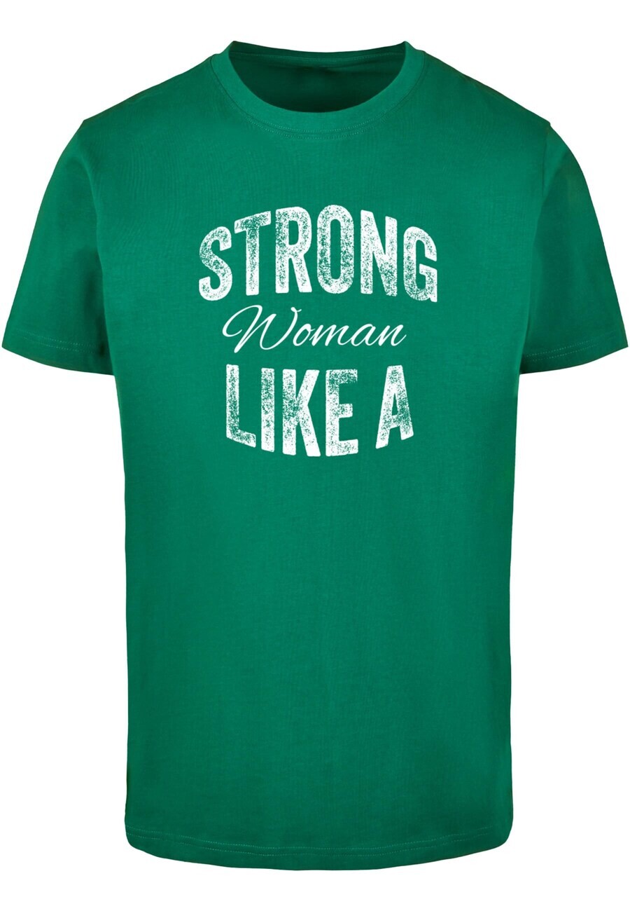 

Футболка Merchcode STRONG LIKE A WOMAN, зеленый