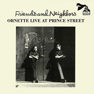Виниловая пластинка Coleman Ornette - Friends and Neighbors