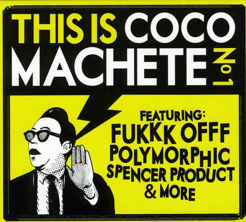 

CD диск This Is Coco Machete: Vol. 1-This Is Coco Machete