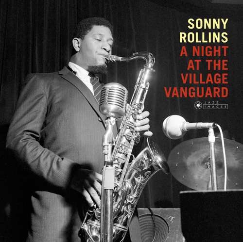 Виниловая пластинка Sonny Rollins - Night At the Village Vanguard компакт диски blue note sonny rollins a night at the village vanguard 2cd