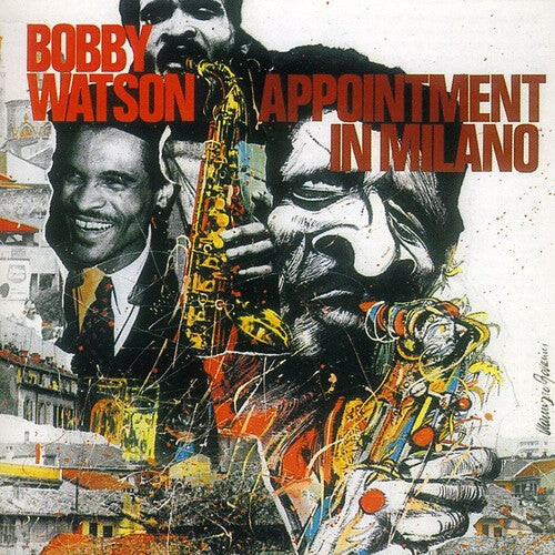 

CD диск Watson, Bobby: Appointment in Milano