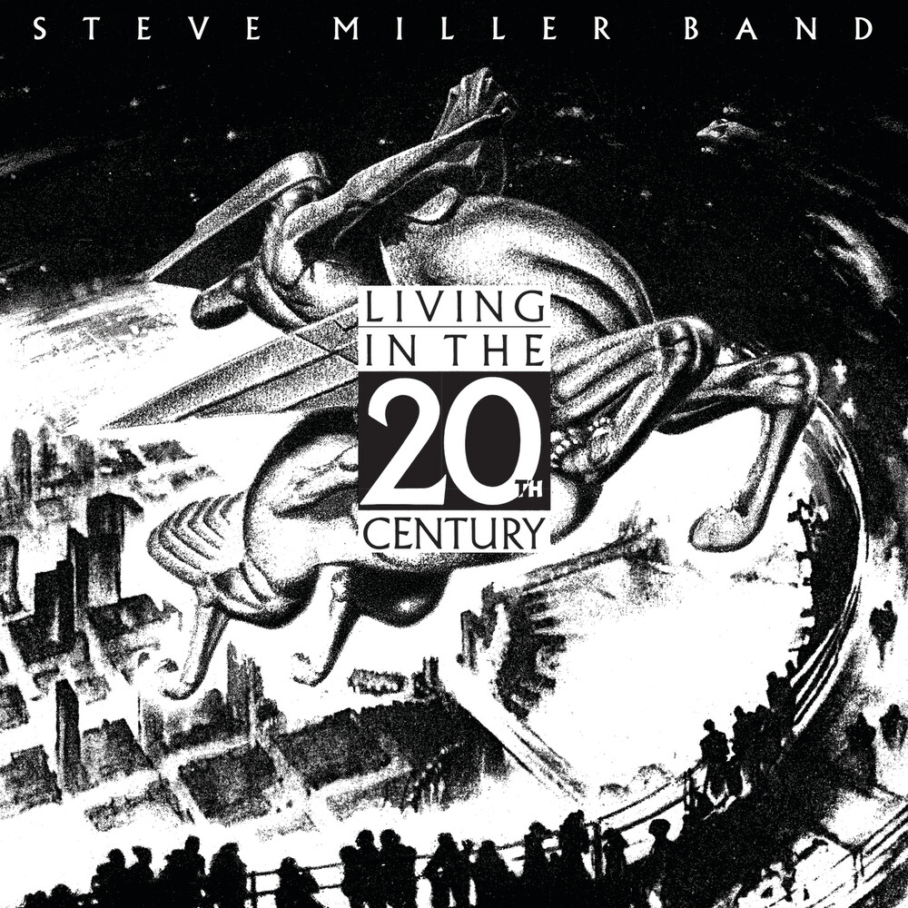 

Виниловая пластинка Living In The 20th Century | Steve Miller Band