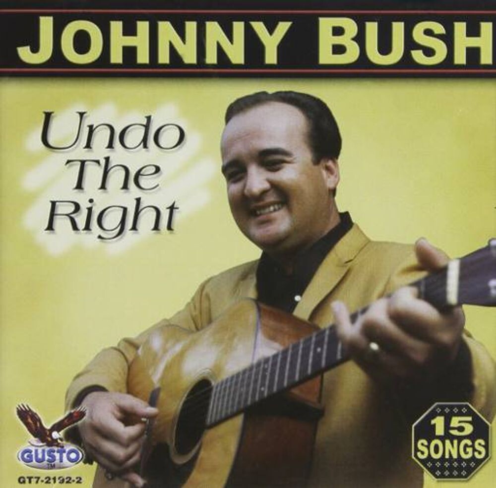 

Диск CD Undo The Right - Johnny Bush