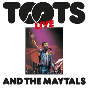 Виниловая пластинка Toots and the Maytals - Live