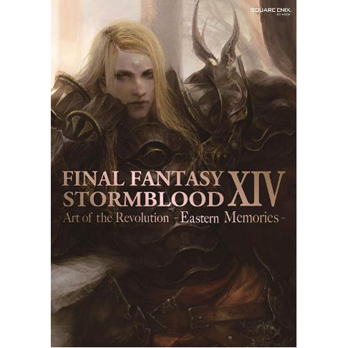 Книга Final Fantasy Xiv: Stormblood — The Art Of The Revolution – Eastern Memories-