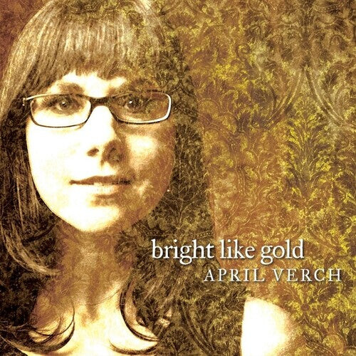 

CD диск Verch, April: Bright Like Gold