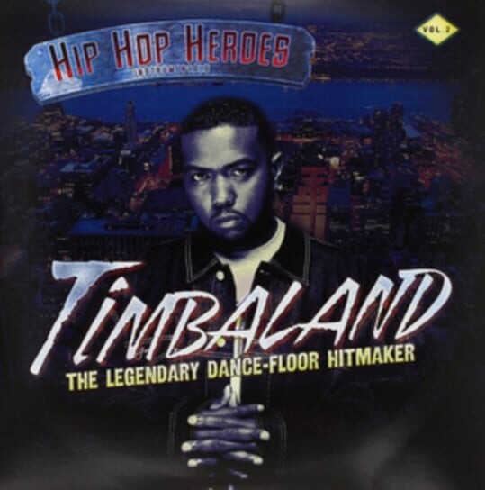 

Виниловая пластинка Timbaland - Hip Hop Heroes