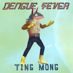 Виниловая пластинка Dengue Fever - Ting Mong lawrence p granny ting ting