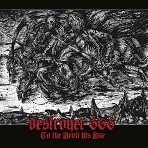 Виниловая пластинка Destroyer 666 - To the Devil His Due