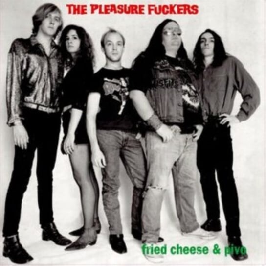 

Виниловая пластинка The Pleasure F**kers - Fried Cheese & Pivo