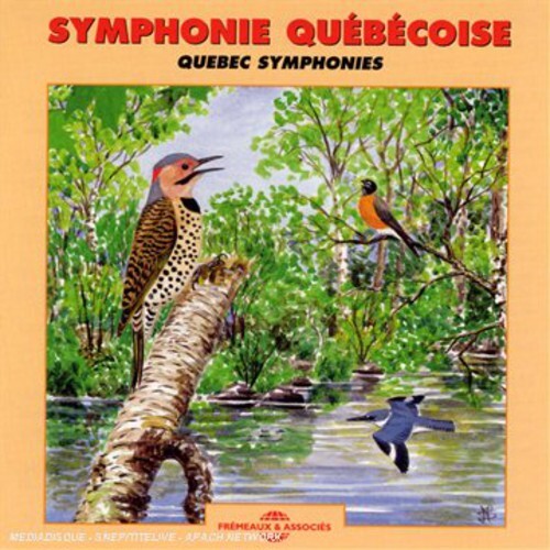 

CD диск Sounds Of Nature: Quebec Symphonies