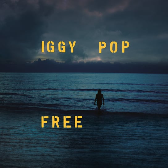 Виниловая пластинка Iggy Pop - Free виниловая пластинка iggy pop fire engine