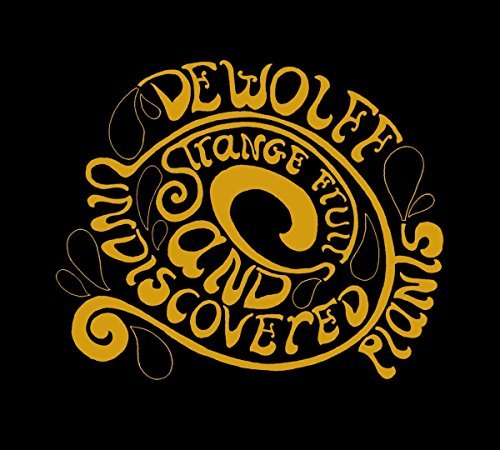 Виниловая пластинка Dewolff - Strange Fruits and Undiscovered Plants