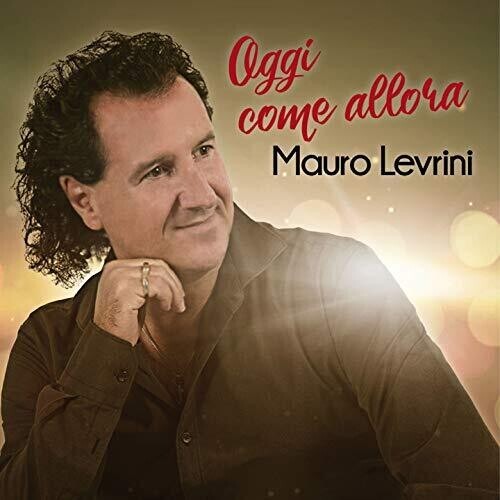 

CD диск Levrini, Mauro: Oggi Come Allora
