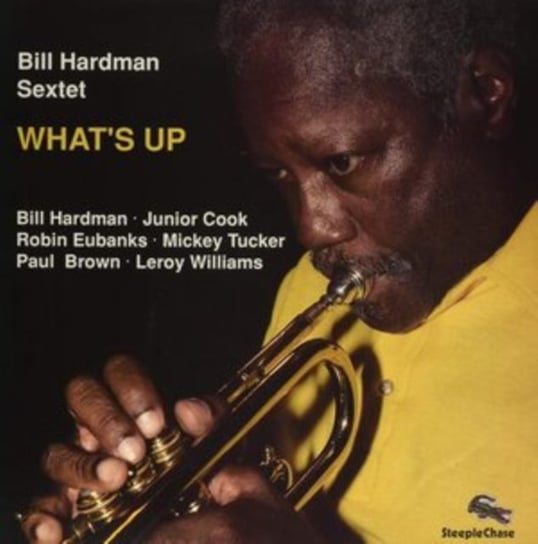 Виниловая пластинка Bill Hardman Sextet - What's Up