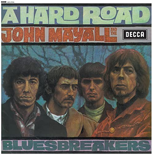 Виниловая пластинка John Mayall & The Bluesbreakers - A Hard Road цена и фото