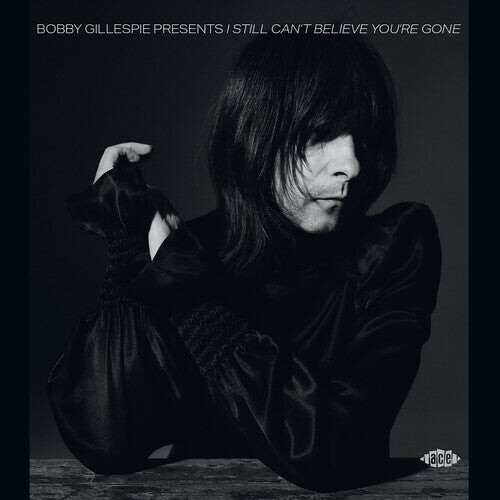 

CD диск Bobby Gillespie Presents I Still Can't Believe: Bobby Gillespie Presents I Still Can't Believe You're Gone / Various