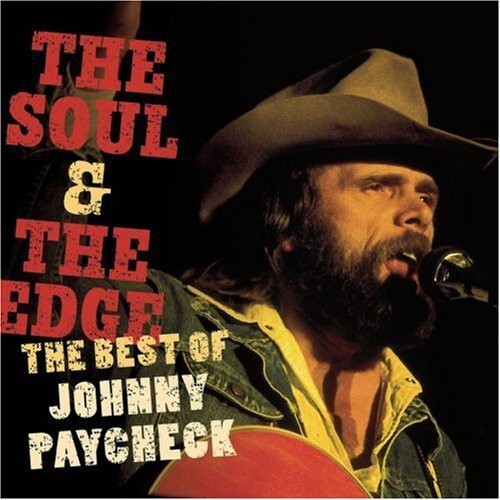 

CD диск Paycheck, Johnny: The Soul and The Edge: The Best Of Johnny Paycheck