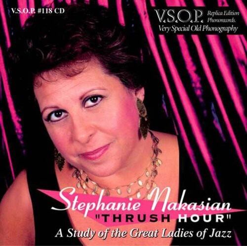 

CD диск Nakasian, Stephanie: Thrush Hour: A Study Of The Great Ladies Of Jazz