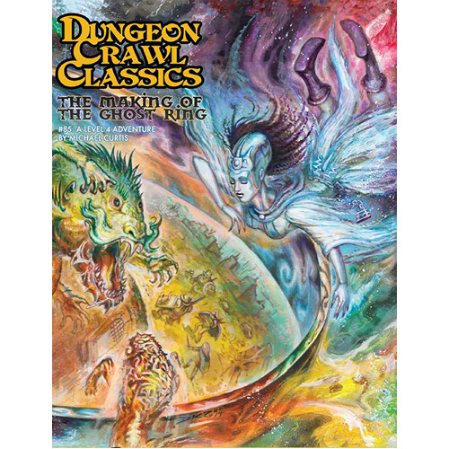 

Книга Dungeon Crawl Classics #85: The Making Of The Ghost Ring