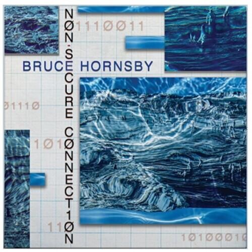 

Виниловая пластинка Hornsby, Bruce - Non-Secure Connection