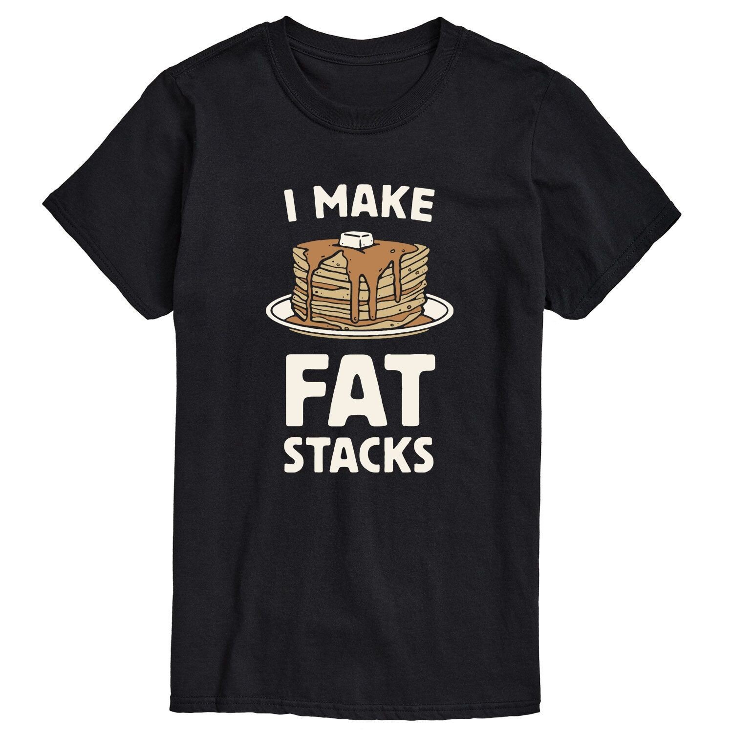 

Мужская футболка I Make Fat Stacks Pancakes Licensed Character