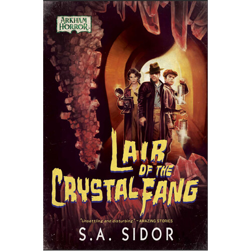 

Книга Lair Of The Crystal Fang: An Arkham Horror Novel