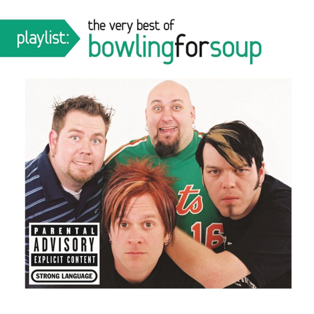 

Диск CD Playlist: The Very Best Of Bowling For Soup [Explicit] - Bowling For Soup