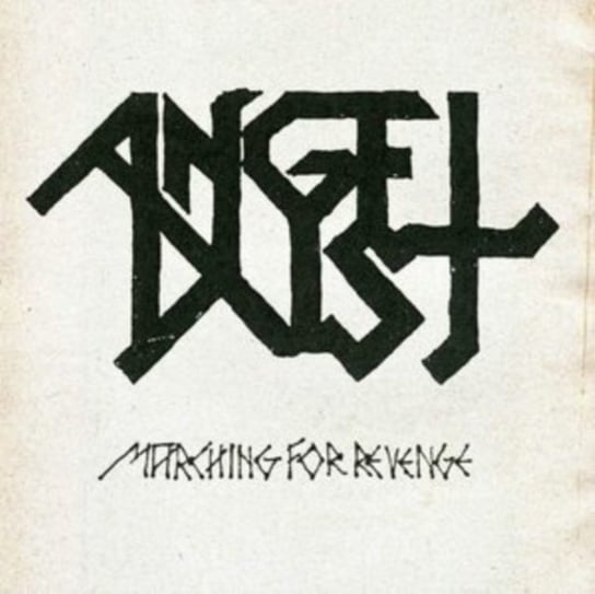 Виниловая пластинка Angel Dust - Marching for Revenge angel dust виниловая пластинка angel dust into the dark past