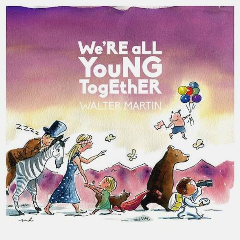 

Виниловая пластинка LP We're All Young Together - Walter Martin
