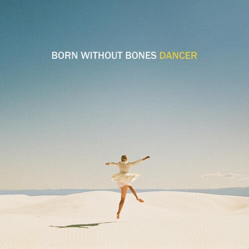 

CD диск Born Without Bones: Dancer